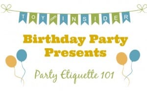 birthday party presents for kids tips