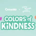 Crayola and Little Words Project Embrace Colors of Kindness with Friendship Bracelets