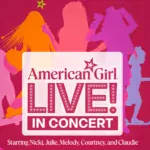 American Girl Brings Beloved Characters to the Real World with a National Tour