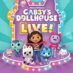 Gabby’s Dollhouse Live! Is a Paw-Tastic Way to Spend Your Day