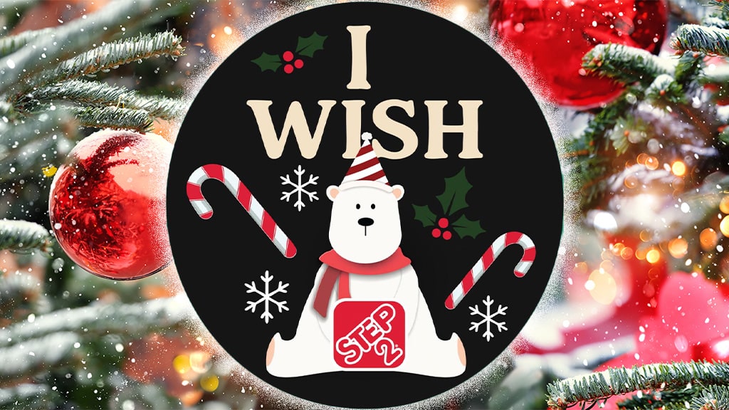 Step2 Sends Holiday Cheer with ‘I Wish’ Campaign