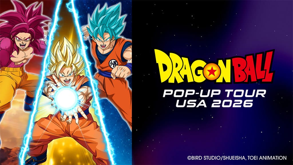 ‘Dragon Ball’ Goes Super Saiyan with New U.S. Pop-Up Tour ‘Dragon Ball’ Goes Super Saiyan with New U.S. Pop-Up Tour